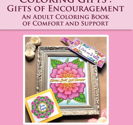 Coloring Gifts - Gifts of Encouragement - An Adult Coloring Book of Comfort and Support