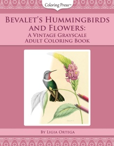 Bevalet's Hummingbirds and Flowers Book Front Cover