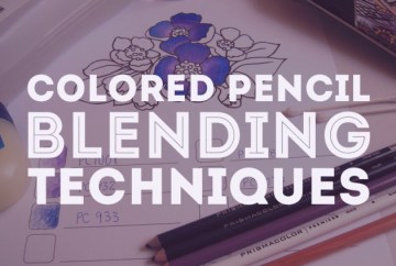 Colored Pencil Blending Techniques